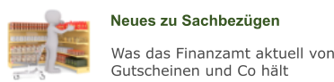 Neues zu Sachbezügen Was das Finanzamt aktuell von Gutscheinen und Co hält