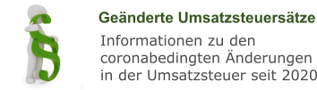 Geänderte Umsatzsteuersätze Informationen zu den coronabedingten Änderungen in der Umsatzsteuer seit 2020