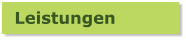 Leistungen