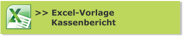 >> Excel-Vorlage      Kassenbericht