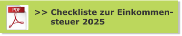>> Checkliste zur Einkommen-       steuer 2025