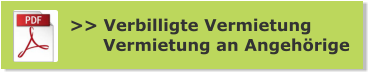 >> Verbilligte Vermietung       Vermietung an Angehörige