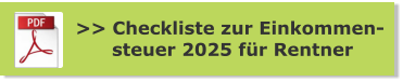 >> Checkliste zur Einkommen-       steuer 2025 für Rentner