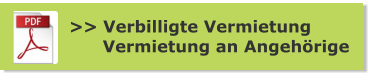 >> Verbilligte Vermietung       Vermietung an Angehörige